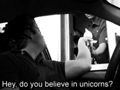 Do you beleive in unicorns? Beleive