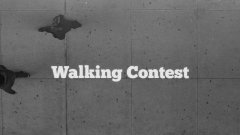 Walking Contest