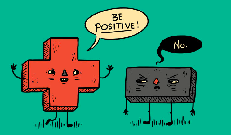 Be positive!