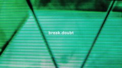 Moby - Break. Doubt