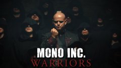 Mono Inc. - Warriors