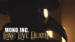 Mono Inc. - Long Live Death