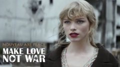 Make Love, Not War (Axe Commercial)