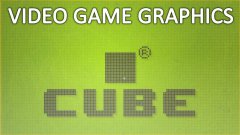 Cube: A Video About Video Game Graphics