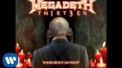 Megadeth - Whose Life (Is It Anyways?)