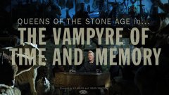 Queens of the Stone Age - The Vampyre of Time and Memory